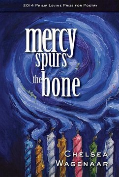 Mercy Spurs the Bone - Wagenaar, Chelsea