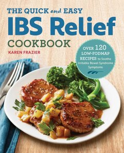 The Quick & Easy Ibs Relief Cookbook - Frazier, Karen