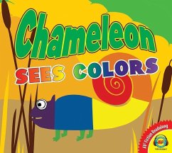 Chameleon Sees Colors - Bijsterbosch, Anita