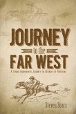 Journey to the Far West: A Young Irishman's Journey in Search of Freedom Volume 1