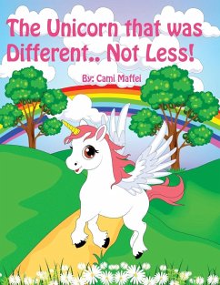 The Unicorn that was Different.. Not Less! - Maffei, Cami