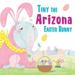 Tiny the Arizona Easter Bunny - James, Eric