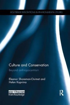 Culture and Conservation - Shoreman-Ouimet, Eleanor; Kopnina, Helen