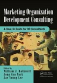 Marketing Organization Development Consulting: A How-To Guide for Od Consultants