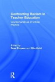 Confronting Racism in Teacher Education