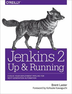 Jenkins 2: Up and Running - Laster, Brent