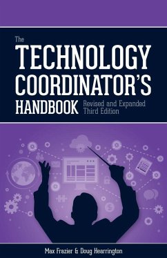 Technology Coordinator's Handbook, 3rd Edition - Frasier, Max; Hearrington, Doug