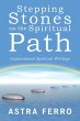 Stepping Stones on the Spiritual Path - Bild 1