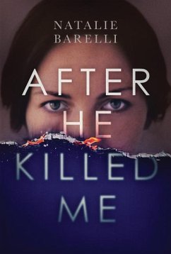 After He Killed Me - Barelli, Natalie