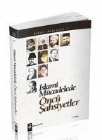 Islami Mücadelede Öncü Sahsiyetler - Edisyon