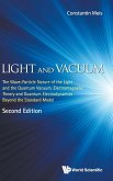 Light and Vacuum: The Wave-Particle Nature of the Light and the Quantum Vacuum. Electromagnetic Theory and Quantum Electrodynamics Beyond the Standard