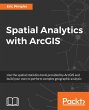 Spatial Analytics with ArcGIS - Bild 1