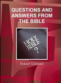 QUESTIONS AND ANSWERS FROM THE BIBLE