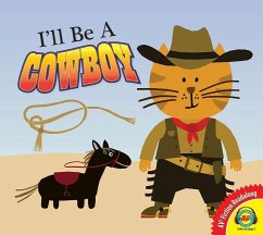 I'll Be a Cowboy - Bijsterbosch, Anita