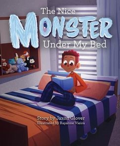 Nice Monster Under My Bed - Glover, Jaxon