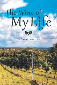 The Wine of My Life - Wolford, Norm