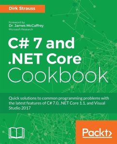 C# 7 and .NET Core Cookbook - Second Edition - Strauss, Dirk