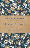 Great Britons: 100 Pocket Puzzles: Crosswords, Wordsearches and Verbal Brainteasers of All Kinds