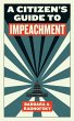 A Citizen's Guide to Impeachment - Bild 1