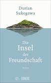 Die Insel der Freundschaft (eBook, ePUB)