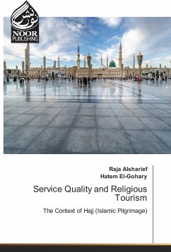 Service Quality and Religious Tourism - Alsharief, Raja;El-Gohary, Hatem