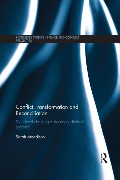 Conflict Transformation and Reconciliation - Maddison, Sarah