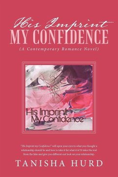 His Imprint My Confidence - Hurd, Tanisha