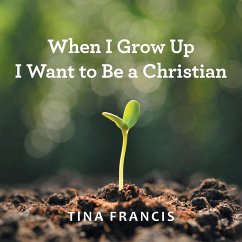 WHEN I GROW UP I WANT TO BE A - Francis, Tina