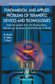 Fundamental and Applied Problems of Terahertz Devices and Technologies: Selected Papers from the Russia-Japan-Usa-Europe Symposium (Rjuse Teratech-2016)