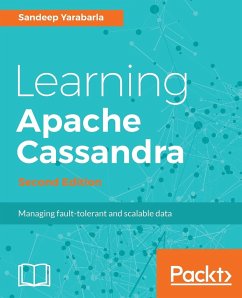 Learning Apache Cassandra, Second Edition - Yarabarla, Sandeep