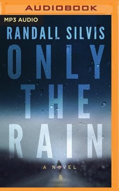Only the Rain - Silvis, Randall