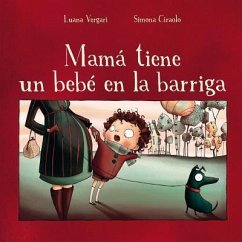 Mama Tiene un Bebe en la Barriga - Vergari, Luana