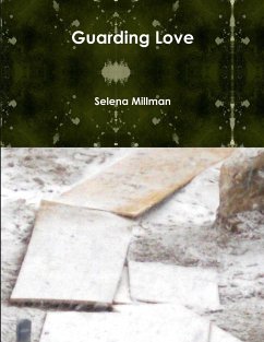 Guarding Love - Millman, Selena