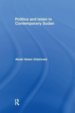 Politics and Islam in Contemporary Sudan - Sidahmed, Abdel Salam