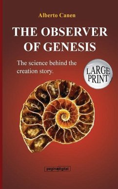 16th The observer of Genesis. The science behind the Creation story - Canen, Alberto