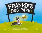 Frankie's Dog Park: Volume 1
