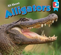 All about Alligators - Letkeman, Candice