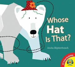 Whose Hat Is That? - Bijsterbosch, Anita