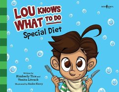 Lou Knows What to Do: Special Diet: Volume 2 - Tice, Kimberly; Litvack, Venita