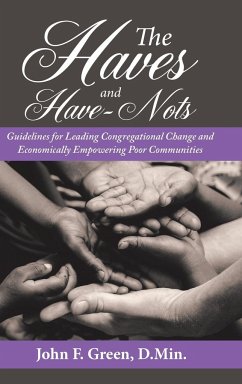 The Haves and Have-Nots - Green D. Min., John F.