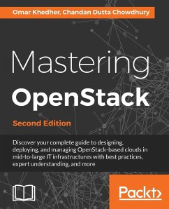 Mastering OpenStack - Second Edition - Khedher, Omar; Dutta, Chandan