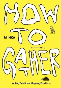 How to Gather: Acting Relations, Mapping Positions