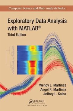 Exploratory Data Analysis with MATLAB - Martinez, Wendy L.; Martinez, Angel R.; Solka, Jeffrey