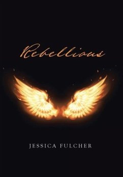 Rebellious - Fulcher, Jessica