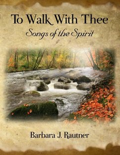 To Walk With Thee - Rautner, Barbara