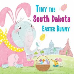Tiny the South Dakota Easter Bunny - James, Eric