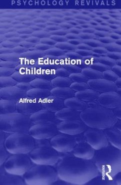 The Education of Children - Adler, Alfred