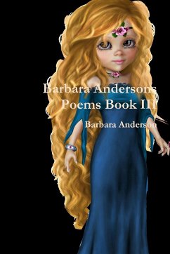 Barbara Andersons Poems Book III - Anderson, Barbara