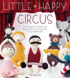 Little Happy Circus - Nielsen, Tine (Author)