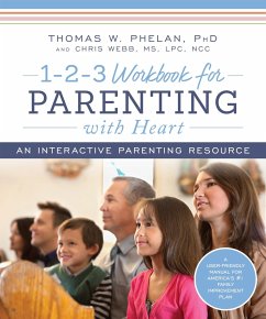 1-2-3 Workbook for Parenting with Heart - Phelan, Thomas W.;Webb, Chris